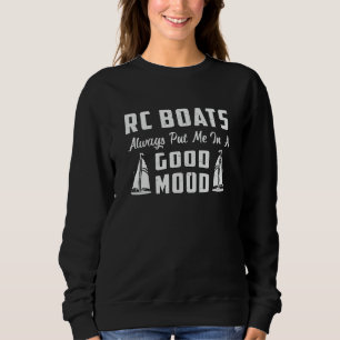 RC boot zette me in een goed humeur model grappige Trui