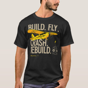 RC Plane Gifts Build Fly Crash Rebuild Yellow Airp T-shirt