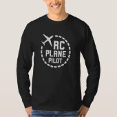 Rc Plane Pilot Remote Controlled Flying Radio Cont T-shirt (Voorkant)