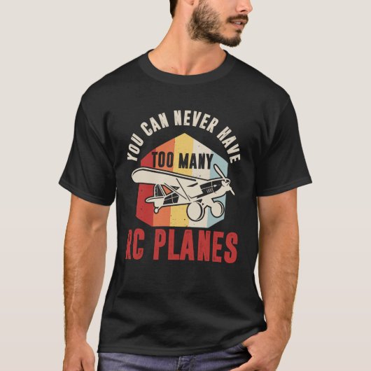 RC Vliegtuig Eigenaar Funny Model Plane Pilot T-shirt (Voorkant)