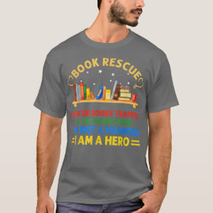 RD Book Rescue Literary Bookworm Book Lovers Manne T-shirt