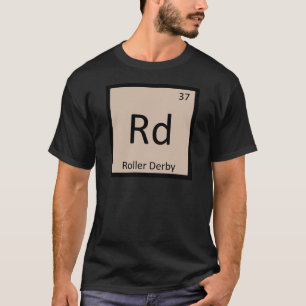 Rd - Roller Derby Sport Chemie Periodiek Systeem T-shirt