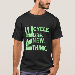 Re Cycle Gebruik nieuwe Think Mannen Vrouwen Recyc T-shirt