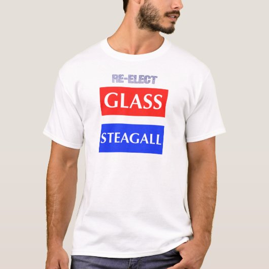 RE-ELECT Glass Steagall T-shirt (Voorkant)