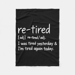 Re-Tired Definitie Grappige Sarcastische Quote Lui Fleece Deken