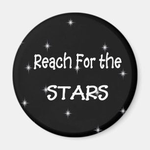 Reach for the Stars Magnet
