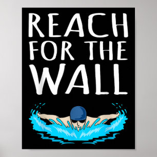 Reach for Wall Fun Swimmer Swimming Coach Mannen W Poster