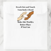 Reach Out Sticker (Tas)