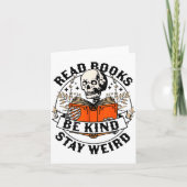 Read Books Be Kind Stay Weird Skeleton Reading Hal Kaart (Voorkant)
