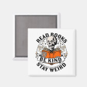 Read Books Be Kind Stay Weird Skeleton Reading Hal Magneet (Voorkant / Achterkant)