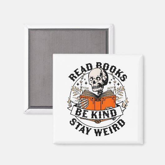Read Books Be Kind Stay Weird Skeleton Reading Hal Magneet (Voorkant / Achterkant)