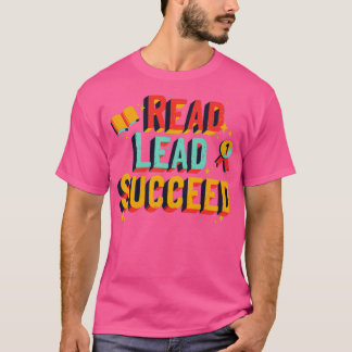 READ LEAD SUCCEED T-SHIRT