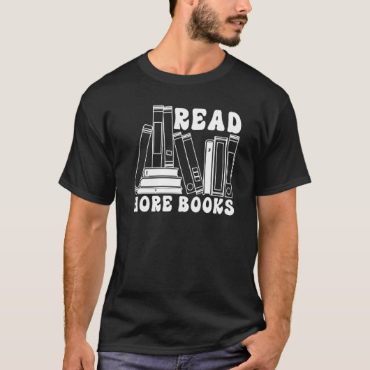 Read More Books  Bookworm Librarian Book  Bookish T-shirt (Voorkant)