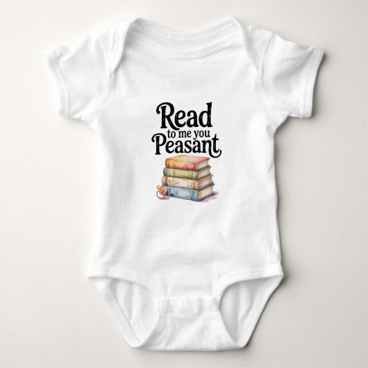 Read to Me You Peasant Funny Infant Bodysuit (Voorkant)
