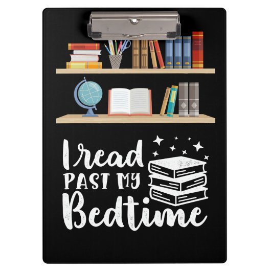 Reader Gift I Read Before My Bedtime Klembord (Voorkant)