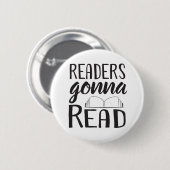 Readers Gonna Read Ronde Button 5,7 Cm (Voorkant /achterkant)