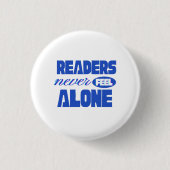 Readers Never Feel Alone Ronde Button 3,2 Cm (Voorkant)