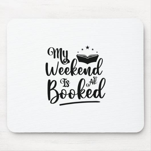 Reading Art My Weekend Is All Booked Muismat (Voorkant)