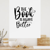 Reading Art The Book Is Always Better Poster (Keuken)