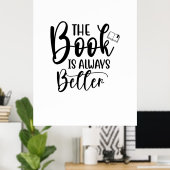 Reading Art The Book Is Always Better Poster (Thuiskantoor)