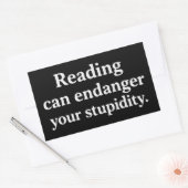 Reading can endanger your stupidity rechthoekige sticker (Envelop)
