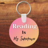 Reading Is My Superpower Sleutelhanger (Achterkant)
