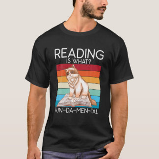 Reading Is What FUNDAMENTAL Book Lover T-shirt