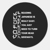 Reading Japanese Is Really Easy Shirt Student Quot Ronde Sticker (Voorkant)