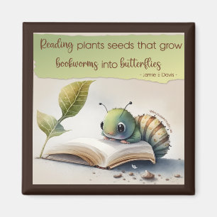 Reading Turns Bookworms to Butterflies Magneet
