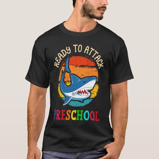 Ready to Attack Preschool Shark First Back to Sch T-shirt (Voorkant)