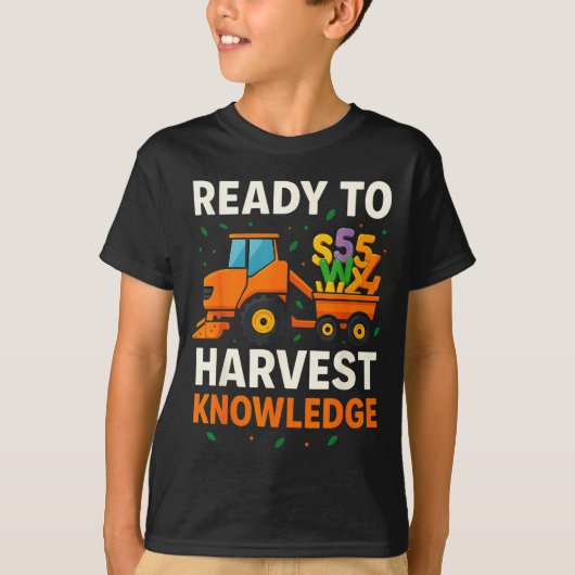 Ready To Harvest Knowledge Tractor Farmer Teacher T-shirt (Voorkant)