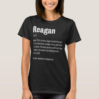 Reagan Definition Funny First Name Humor Nickname T-shirt