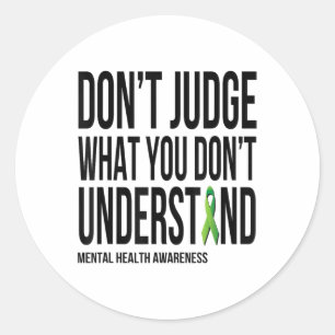 Reageer niet wat je mentale gezondheid niet begrij ronde sticker