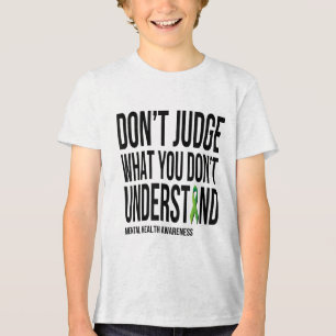 Reageer niet wat je mentale gezondheid niet begrij Tri-Blend shirt