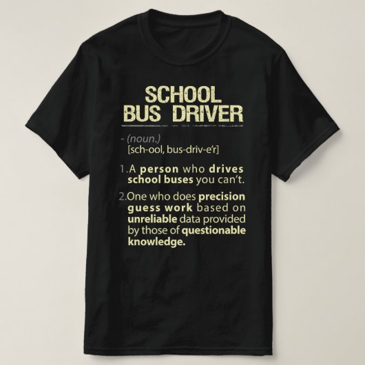 Real American Definition School Bus Driver T-shirt (Design voorkant)