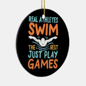 Real Athletes Swim Keramisch Ornament (Rechts)
