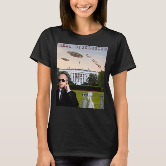 Real Disclosure, UFO's. Aliens, UAP's, Buitenruimt T-shirt (Voorkant)