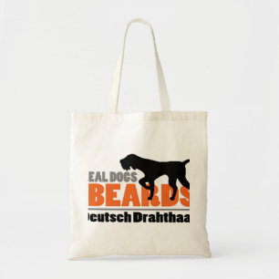 Real Dogs have Beards - Deutsch Drahthaar Tote Bag