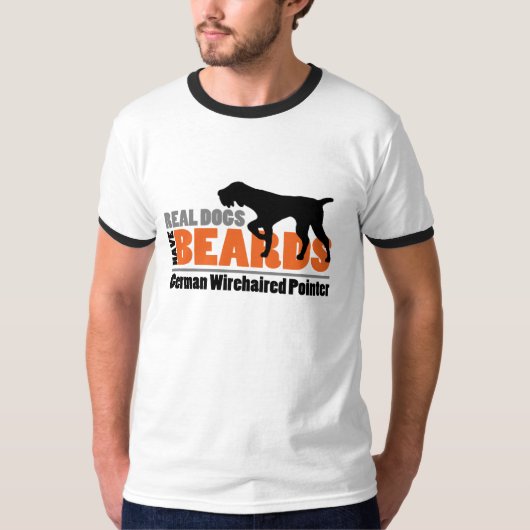 Real Dogs have Beards - German Wirehaered Pointer T-shirt (Voorkant)