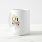 Real est le nouveau Perfect Mug (Devant gauche)