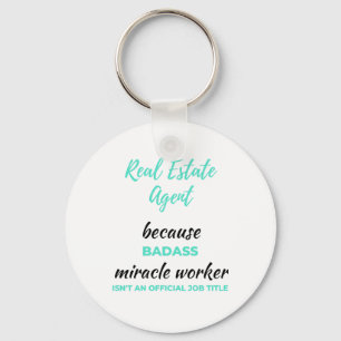 Real Estate Agent Omdat Badass Mirakelwerker 2 Sleutelhanger