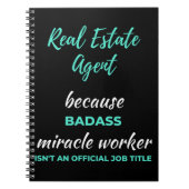 Real Estate Agent Omdat Badass Mirakelwerker Notitieboek (Voorkant)