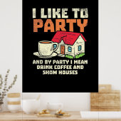 Real Estate Broker like party Poster (Keuken)