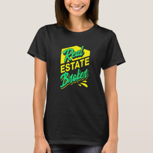 Real Estate Broker Realtor T-shirt