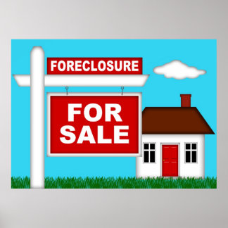 Real Estate Foreclosation for Sale Sign with House Poster