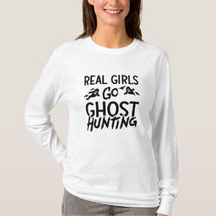 Real Girls Go Ghost Hunter Spooky T-shirt