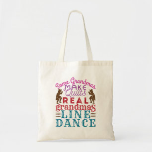 Real Grandmas Line Dance Cute Line Dancing Tote Bag