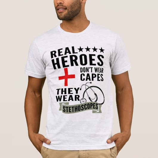 Real Heroes Draag geen kaken die stethoscopen Draa T-shirt (Voorkant)