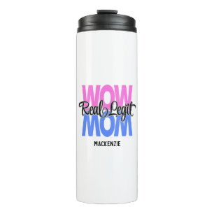 Real Legit Wow mam print (roze en blauw) Thermosbeker