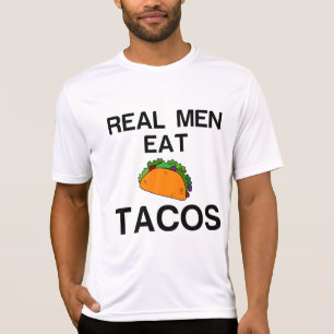 REAL MAN EAT TACOS T-SHIRT